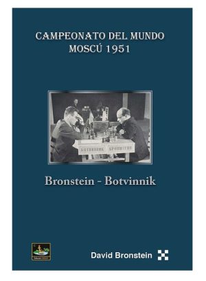 Campeonato del mundo 1951 Bronstein-Botvinnik